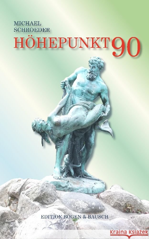 Höhepunkt 90 Schroeder, Michael 9783347970434