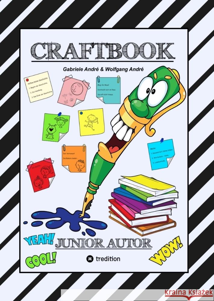 CRAFTBOOK - 150 SEITEN LERNLEKTÜRE - SPIELERISCH GESCHICHTEN SCHREIBEN - TIPPS & TRICKS -  6 LEHRREICHE LEKTIONEN André, Gabriele, André, Wolfgang 9783347973053 tredition