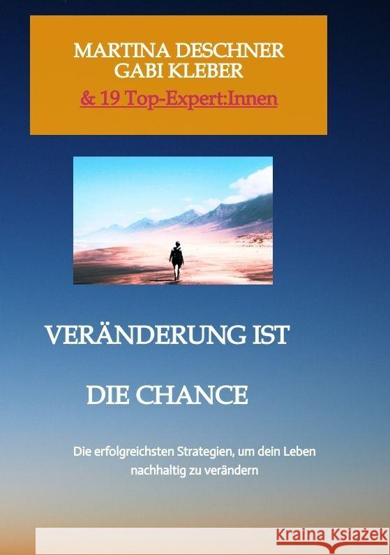 Veränderung ist die Chance Kleber, Gabi, Deschner, Martina 9783347973435