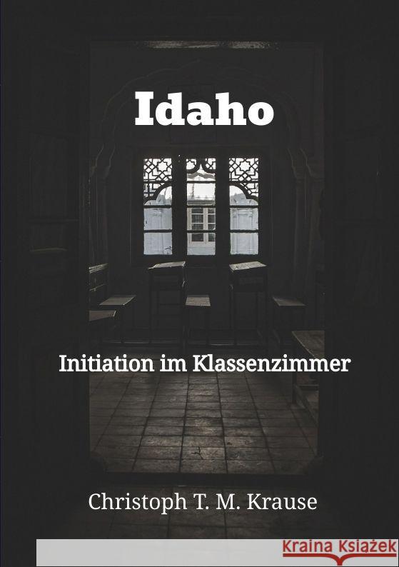 Idaho Krause, Christoph T. M. 9783347976993