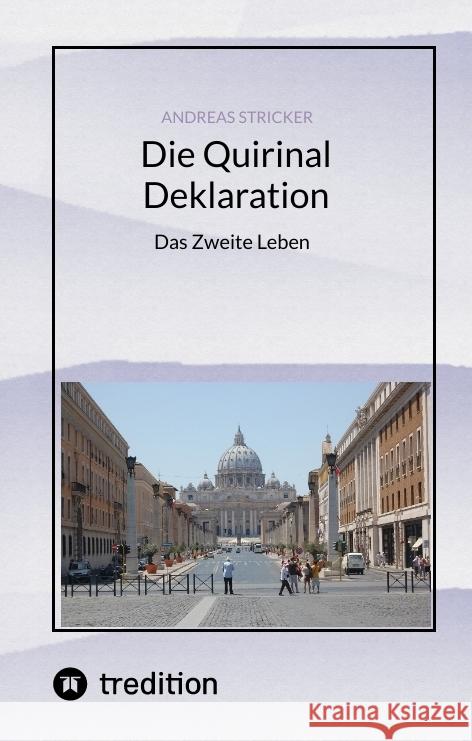 Die Quirinal Deklaration Stricker, Andreas 9783347977167