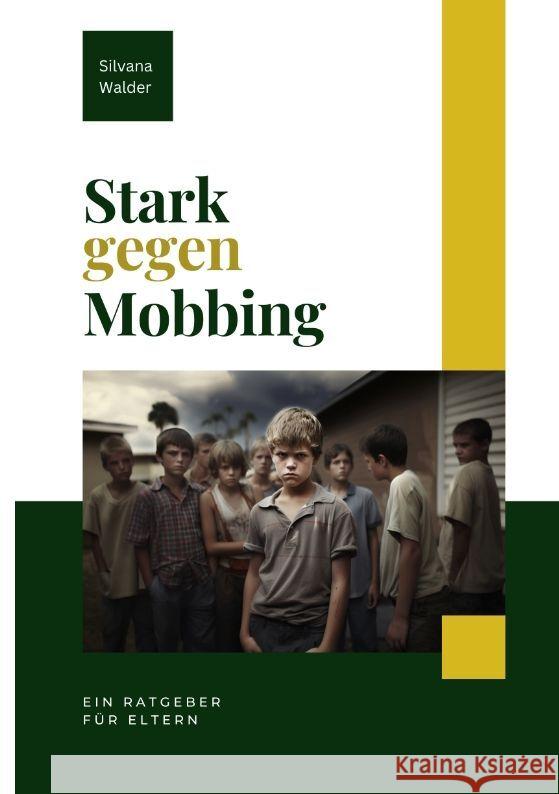 Stark gegen Mobbing Walder, Silvana 9783347980617