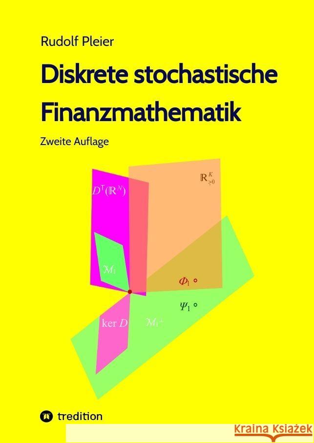 Diskrete stochastische Finanzmathematik Rudolf Pleier 9783347981621