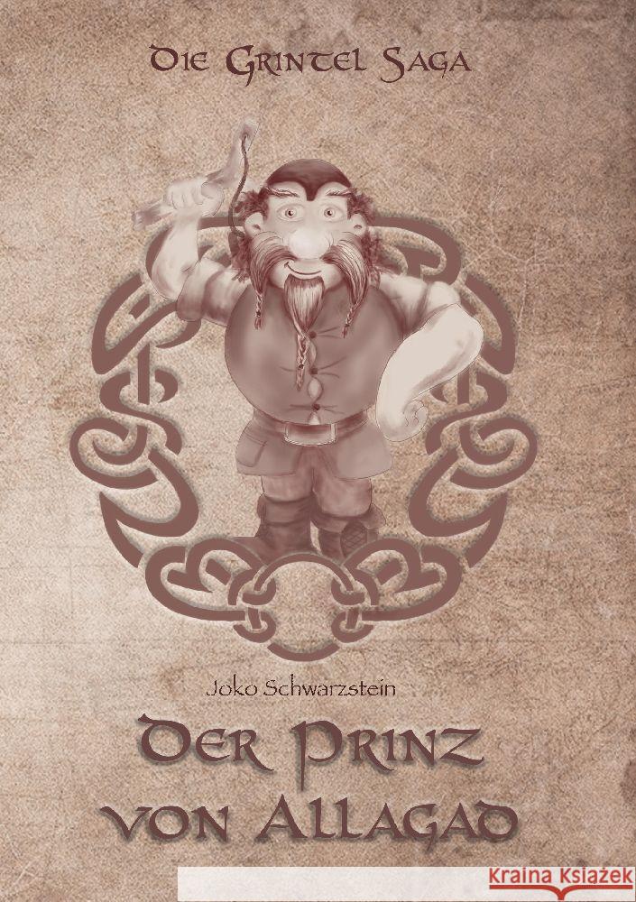 Der Prinz von Allagad: Teil 1 der Grintel Saga Joko Schwarzstein 9783347983564 Tredition Gmbh