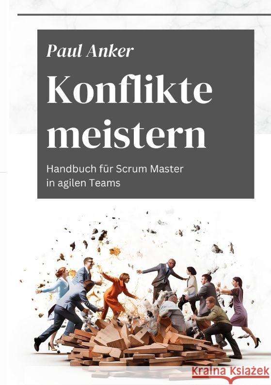 Konflikte meistern Anker, Paul 9783347985186
