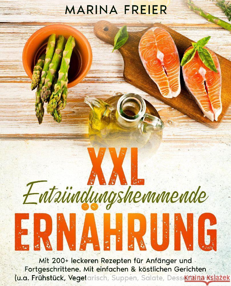 XXL Entzündungshemmende Ernährung Freier, Marina 9783347988132