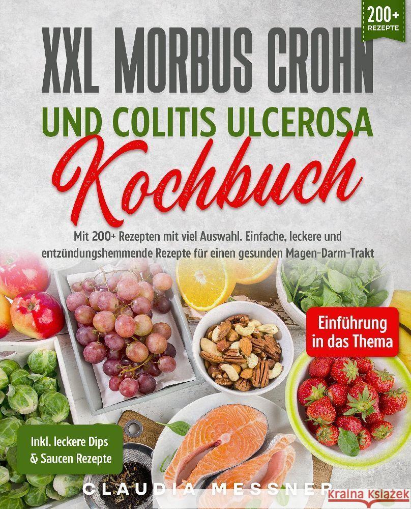 XXL Morbus Crohn und Colitis Ulcerosa Kochbuch Messner, Claudia 9783347988422