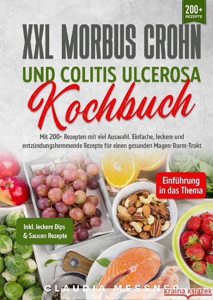 XXL Morbus Crohn und Colitis Ulcerosa Kochbuch Messner, Claudia 9783347988439