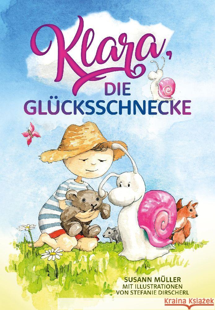 Klara, die Glücksschnecke Susann, Müller 9783347988590