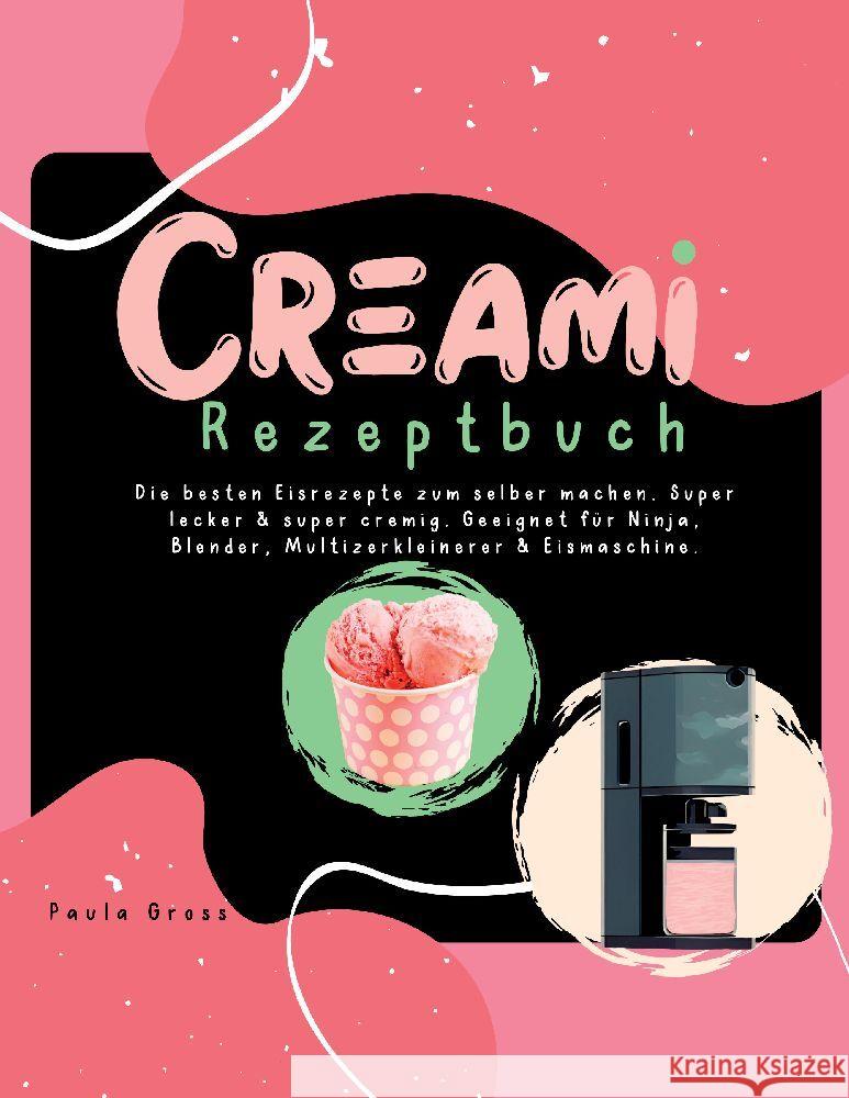 CREAMI Rezeptbuch Gross, Paula 9783347990753