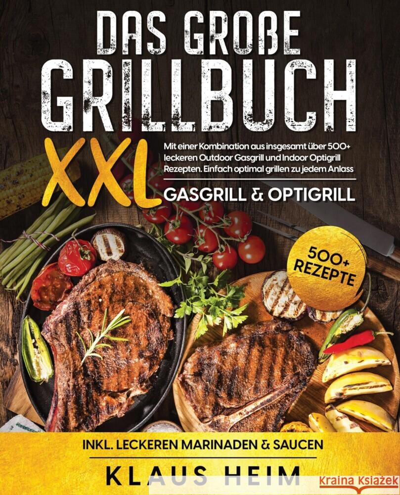 Das große Grillbuch XXL Heim, Klaus 9783347990876