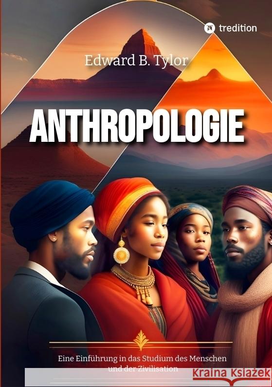 Anthropologie Tylor, Edward B., Wagner, Sophia 9783347992443