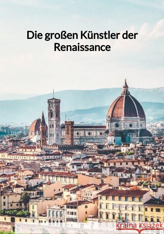 Die großen Künstler der Renaissance Peter, Hendrik 9783347998025