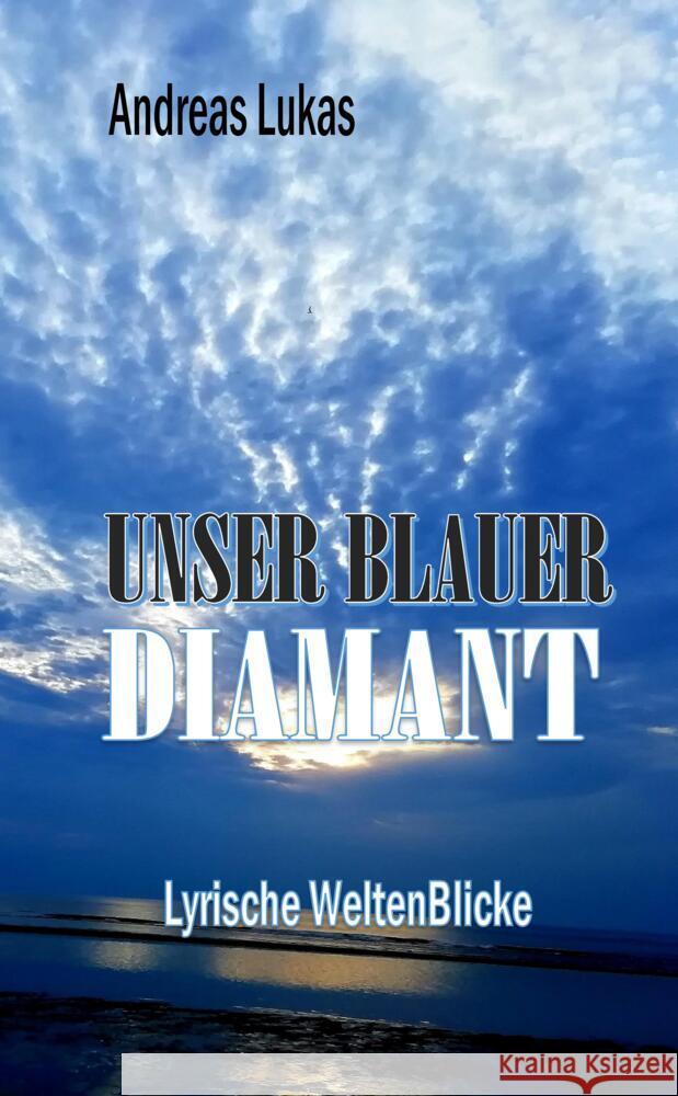 Unser blauer Diamant Lukas, Andreas 9783347998278