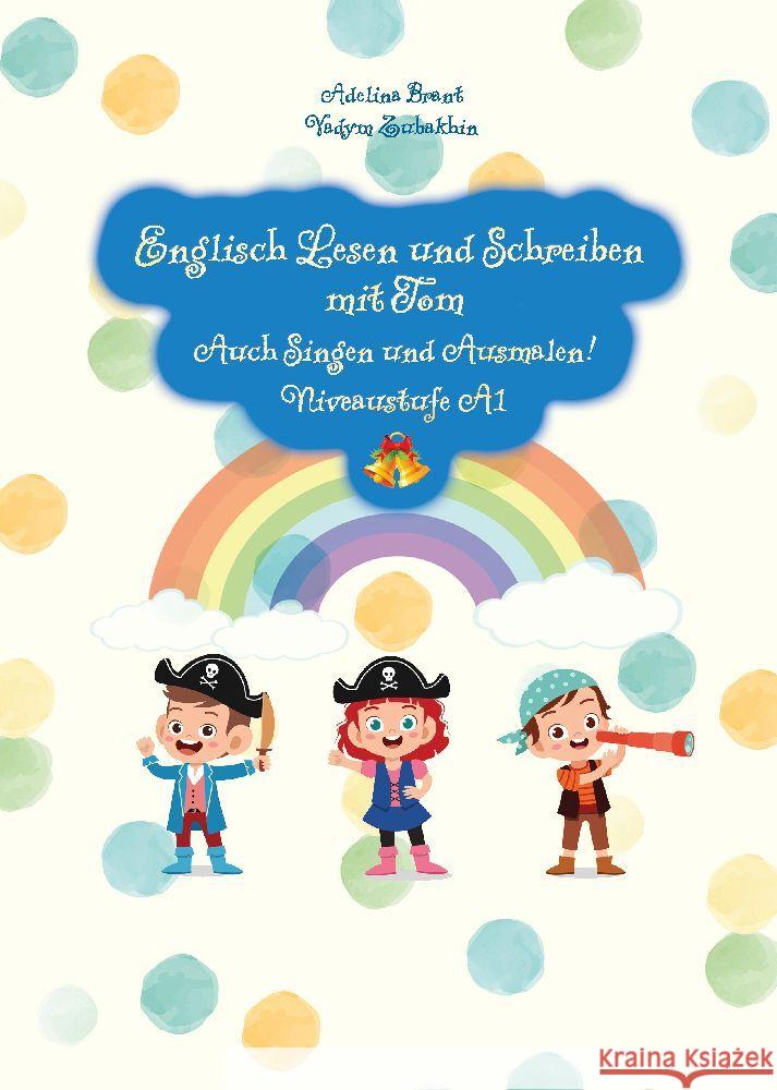 Englisch Lesen und Schreiben mit Tom Zubakhin, Vadym 9783347999602