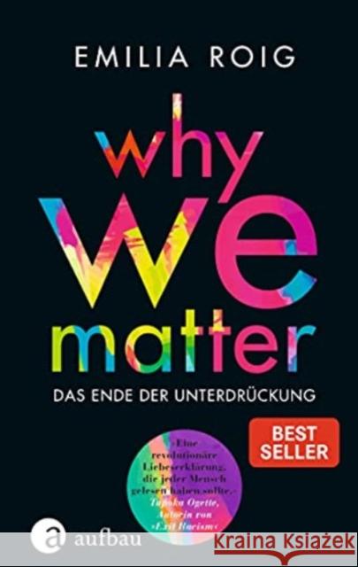 Why We Matter Roig, Emilia 9783351038472 Aufbau-Verlag