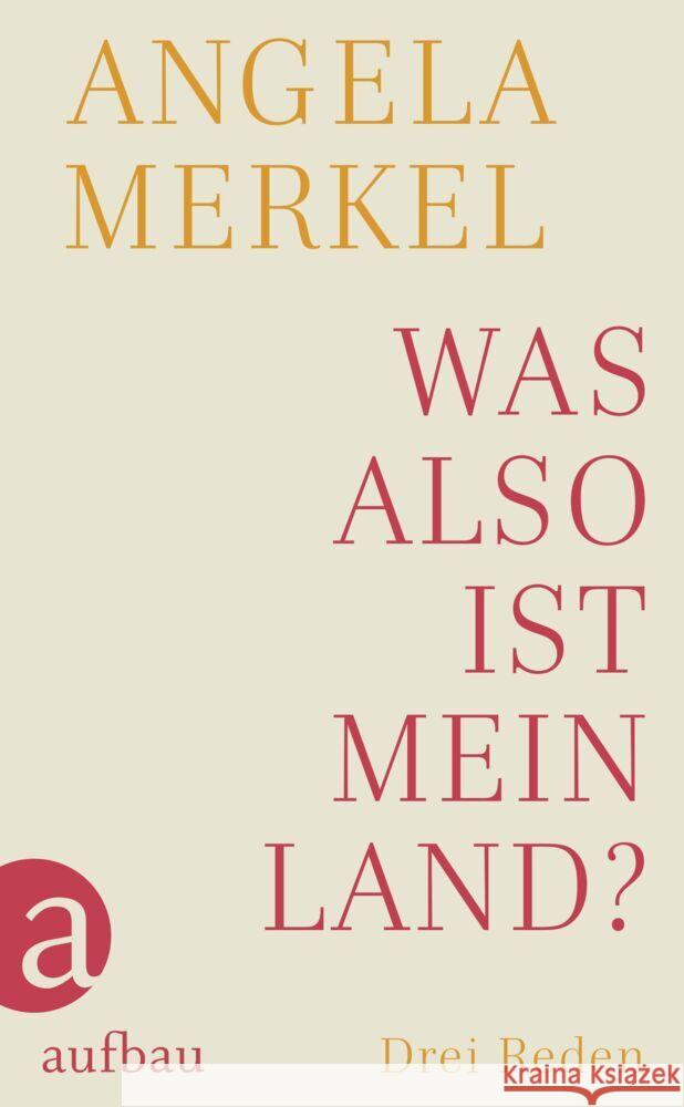 Was also ist mein Land? Merkel, Angela 9783351039745