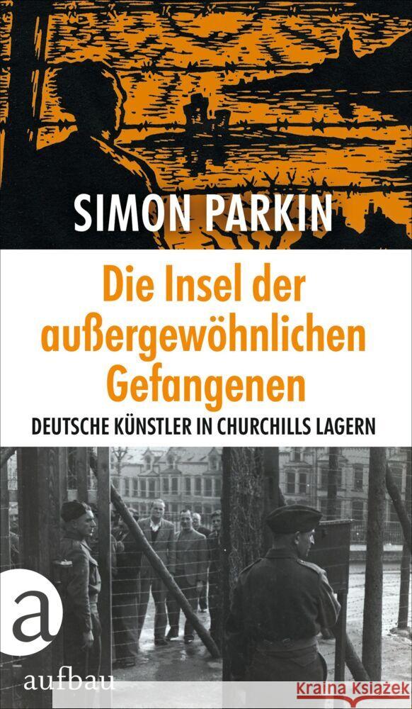 Die Insel der außergewöhnlichen Gefangenen Parkin, Simon 9783351039981 Aufbau-Verlag