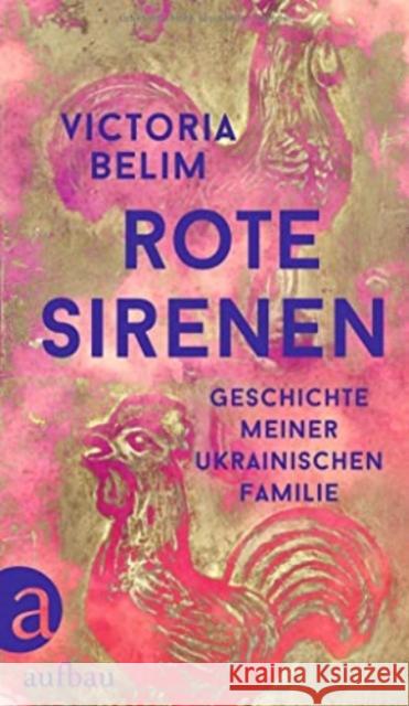 Rote Sirenen Belim, Victoria 9783351041809 Aufbau-Verlag