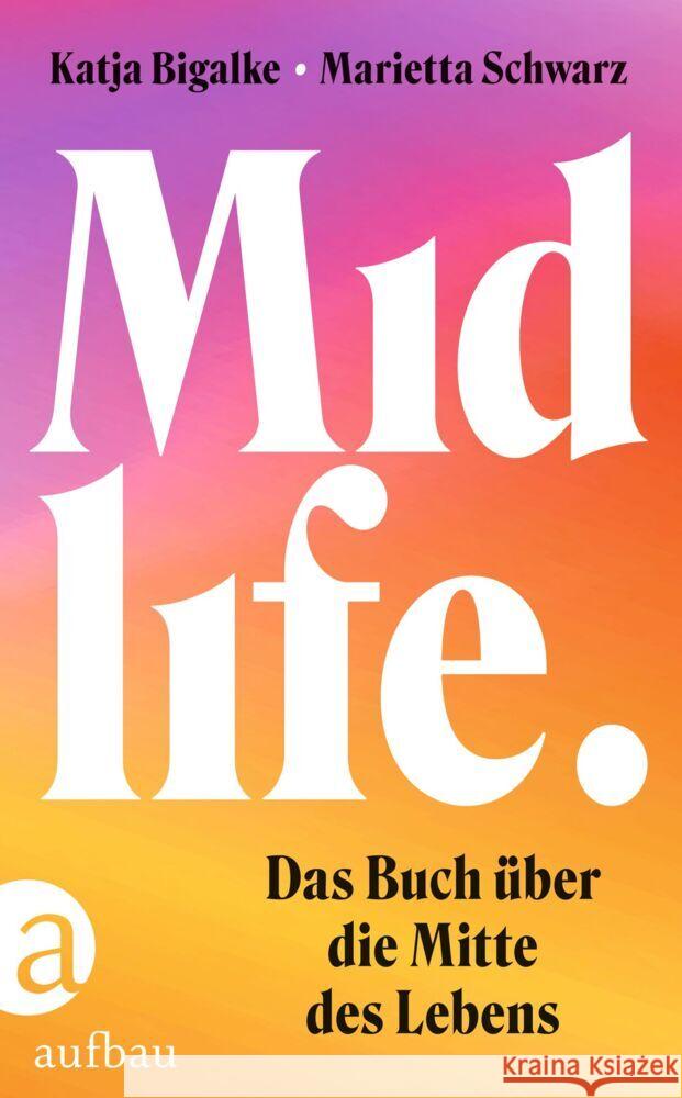 Midlife Bigalke, Katja, Schwarz, Marietta 9783351041885