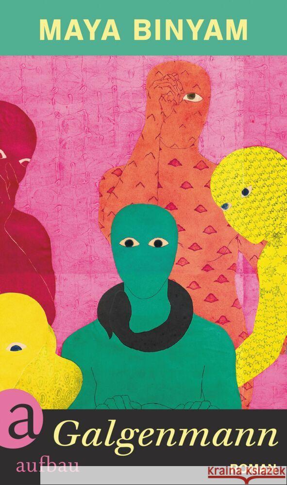 Galgenmann Binyam, Maya 9783351042103 Aufbau-Verlag