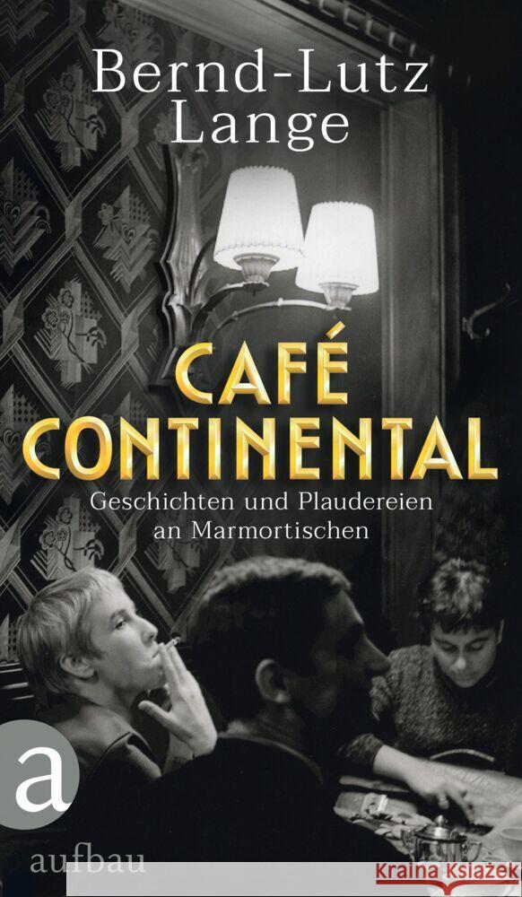 Café Continental Lange, Bernd-Lutz 9783351042158