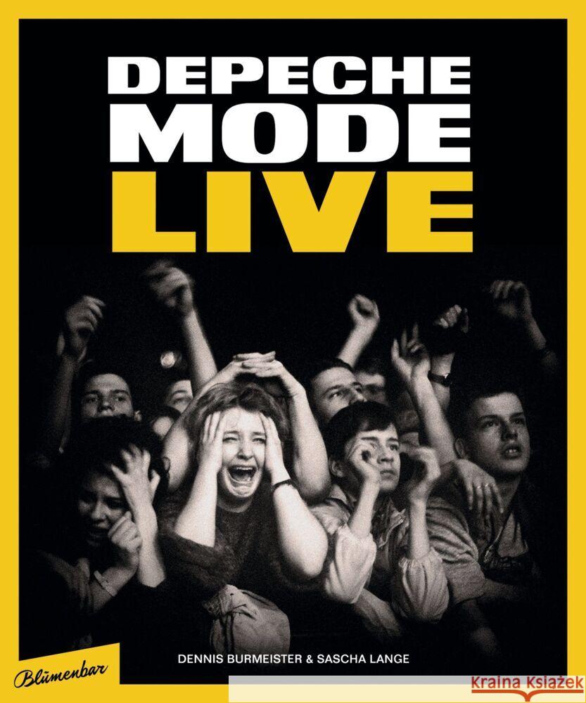 Depeche Mode : Live Burmeister, Dennis, Lange, Sascha 9783351050856 Blumenbar