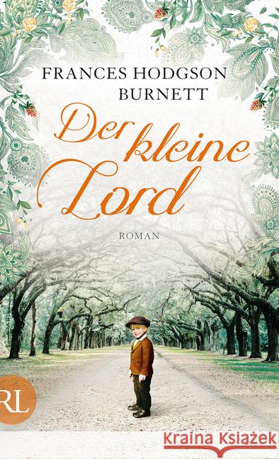 Der kleine Lord : Roman Burnett, Frances Hodgson 9783352006685 Rütten & Loening