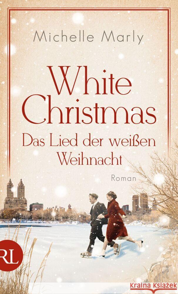 White Christmas - Das Lied der weißen Weihnacht Marly, Michelle 9783352009396 Rütten & Loening