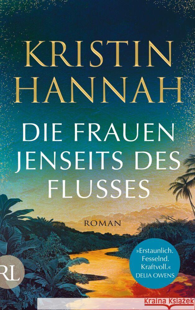 Die Frauen jenseits des Flusses Hannah, Kristin 9783352009440 Rütten & Loening