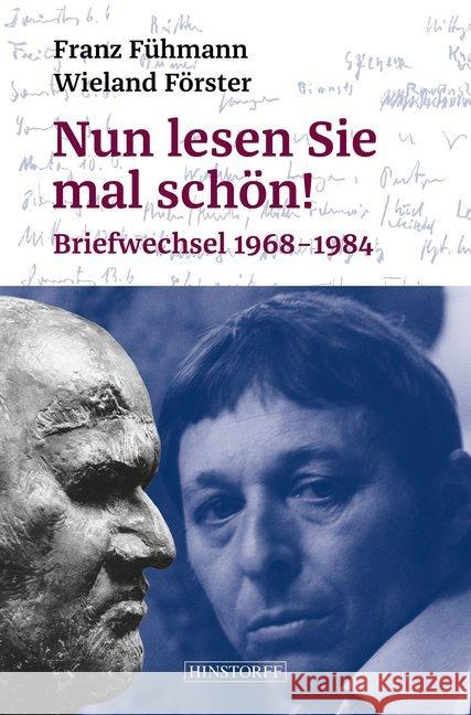 Nun lesen Sie mal schön! : Briefwechsel 1968-1984 Fühmann, Franz; Förster, Wieland 9783356020229 Hinstorff
