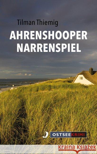 Ahrenshooper Narrenspiel Thiemig, Tilman 9783356023220 Hinstorff