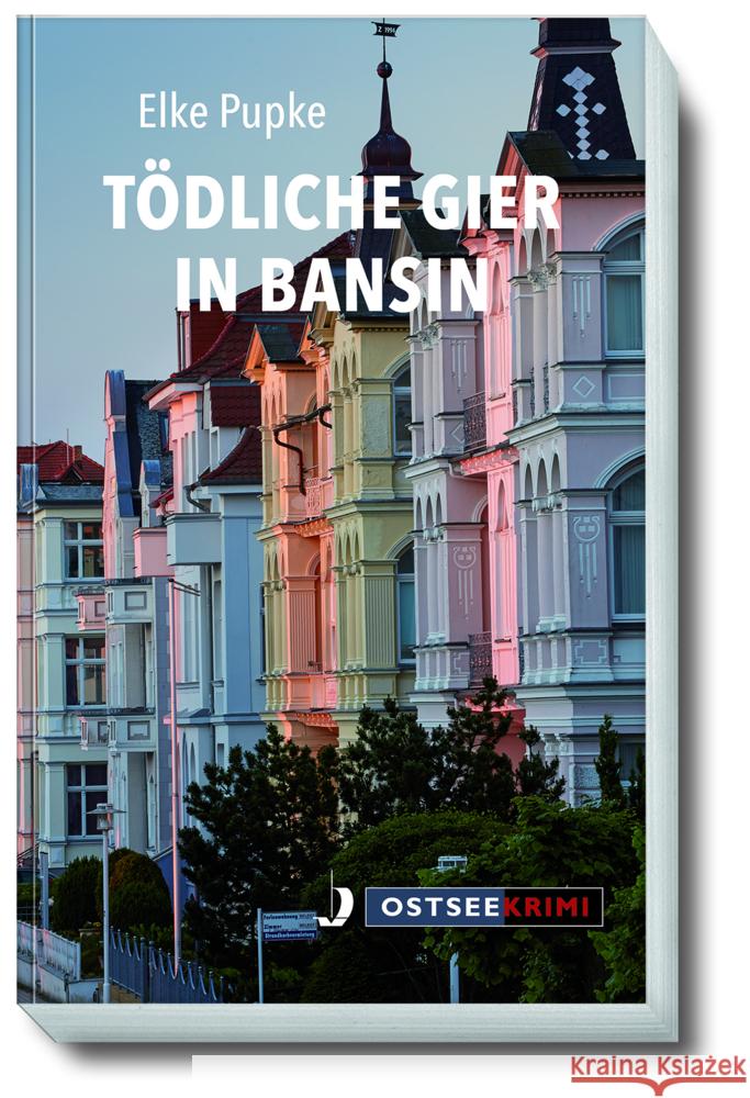 Tödliche Gier in Bansin Pupke, Elke 9783356023756 Hinstorff