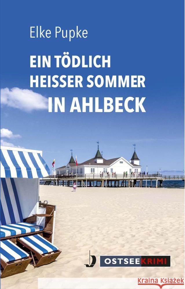 Ein tödlich heißer Sommer in Ahlbeck Pupke, Elke 9783356024722 Hinstorff