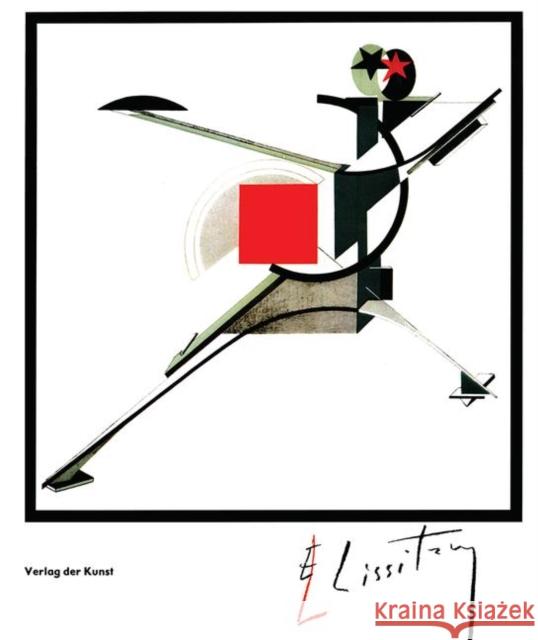 El Lissitzky Sophie Lissitzky-Kuppers El Lissitzky 9783364002262 M.E. Sharpe