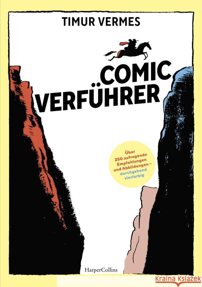 Comicverführer - Über 250 aufregende Empfehlungen und Abbildungen - durchgehend vierfarbig Vermes, Timur 9783365000588 HarperCollins Hamburg