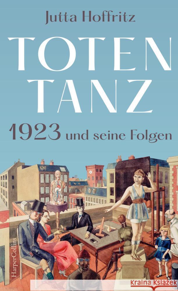 Totentanz - 1923 und seine Folgen Hoffritz, Jutta 9783365001301