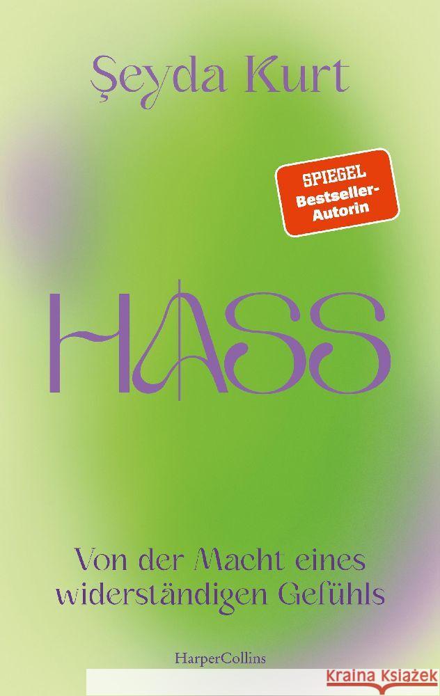 HASS - Von der Macht eines widerständigen Gefühls Kurt, Seyda 9783365001585 HarperCollins Hamburg