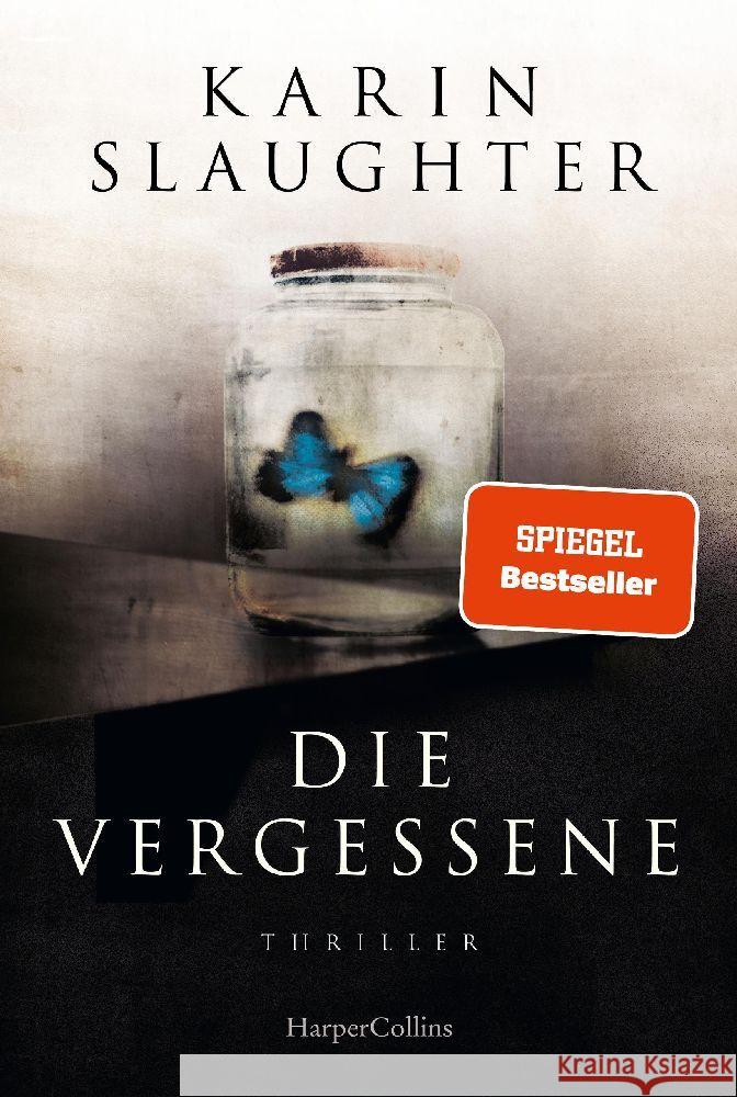 Die Vergessene Slaughter, Karin 9783365002629 HarperCollins Taschenbuch