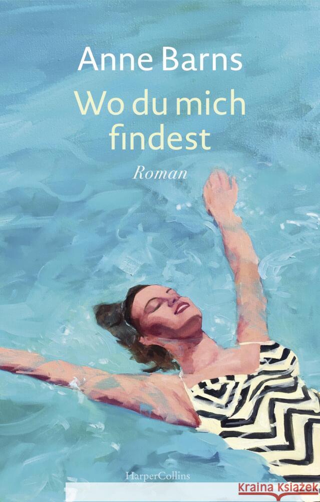 Wo du mich findest Barns, Anne 9783365002667 HarperCollins Hamburg