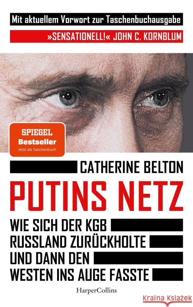 Putins Netz. Wie sich der KGB Russland zurückholte und dann den Westen ins Auge fasste - MIT AKTUELLEM VORWORT Belton, Catherine 9783365003244 HarperCollins Taschenbuch