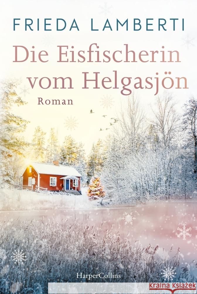 Die Eisfischerin vom Helgasjön Lamberti, Frieda 9783365004326 HarperCollins Taschenbuch