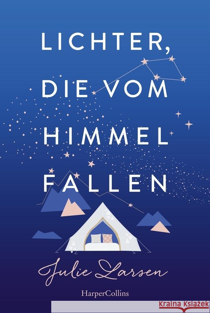 Lichter, die vom Himmel fallen Larsen, Julie 9783365004500