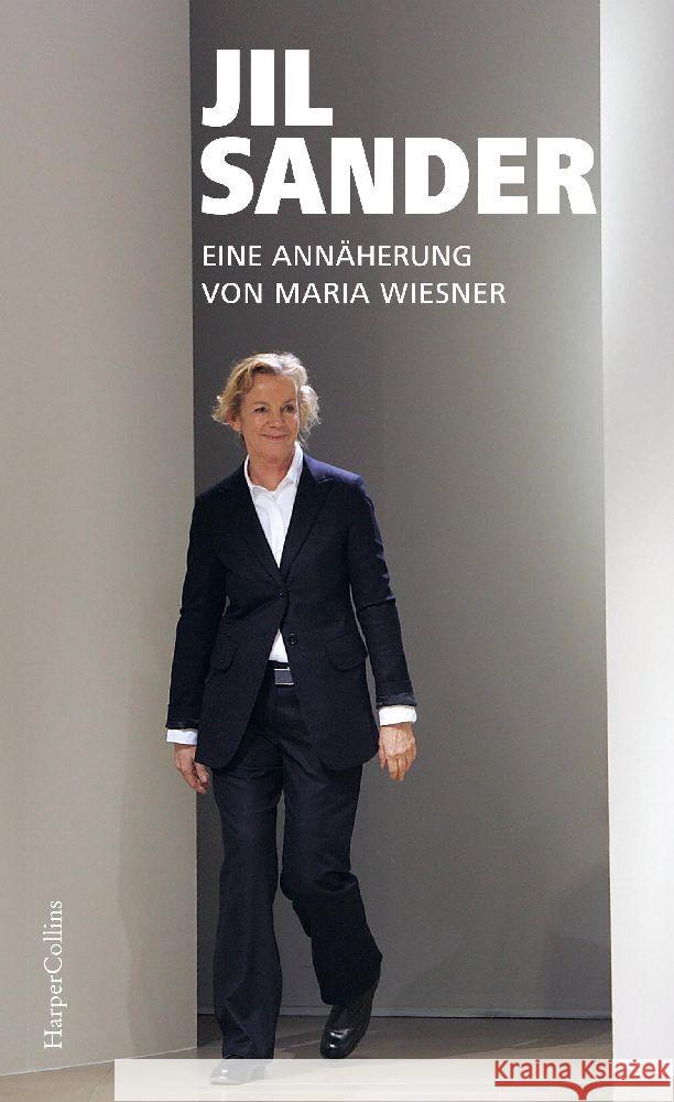 Jil Sander. Eine Annäherung Wiesner, Maria 9783365004616