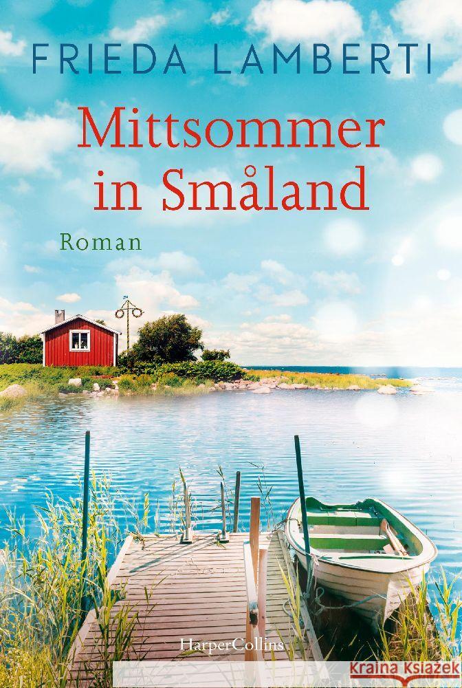 Mittsommer in Småland Lamberti, Frieda 9783365006160 HarperCollins Taschenbuch