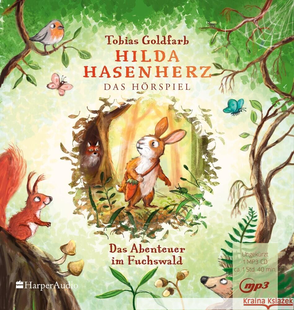 Hilda Hasenherz. Das Abenteuer im Fuchswald Goldfarb, Tobias 9783365007549
