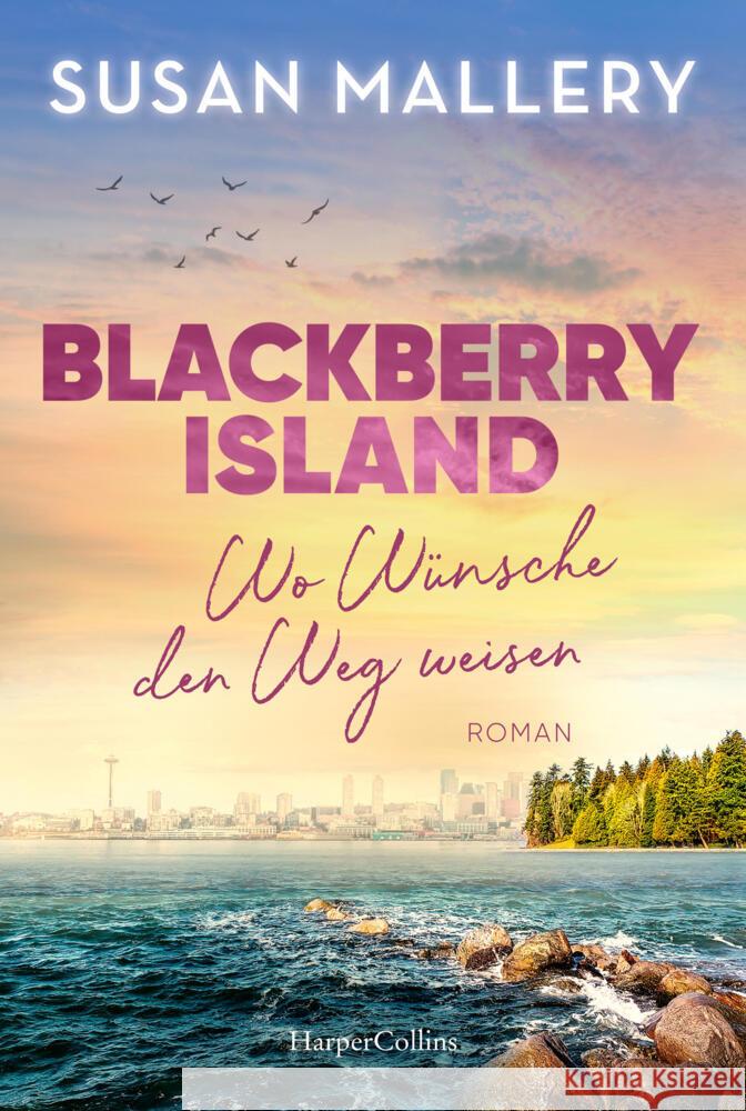 Blackberry Island - Wo Wünsche den Weg weisen Mallery, Susan 9783365007556