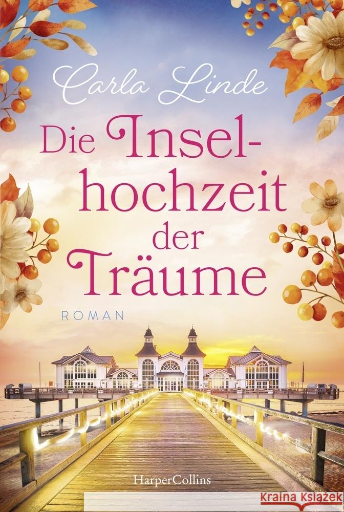 Die Inselhochzeit der Träume Linde, Carla 9783365008560
