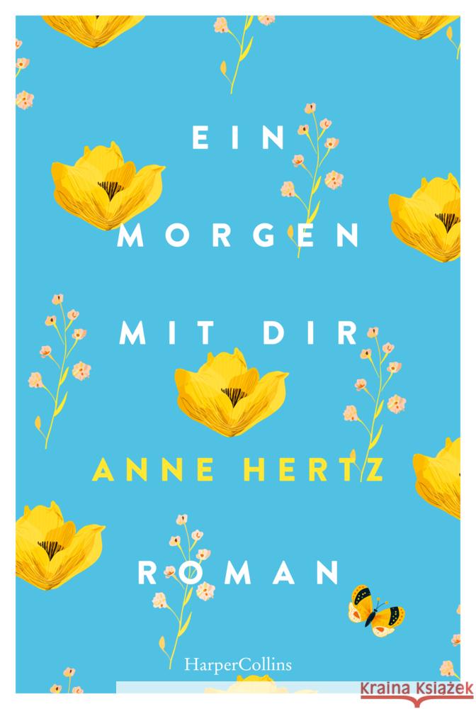 Ein Morgen mit dir Hertz, Anne 9783365009949