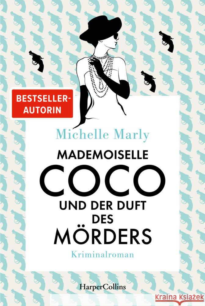 Mademoiselle Coco und der Duft des Mörders Marly, Michelle 9783365009956 HarperCollins Taschenbuch